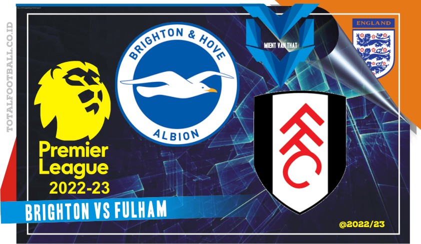 Prediksi Brighton vs Fulham