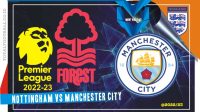 Nottingham vs Manchester City Prediksi Nottingham vs Manchester City