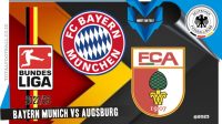 Prediksi Bayern Munich vs Augsburg , Bundesliga 11 Meret 2023