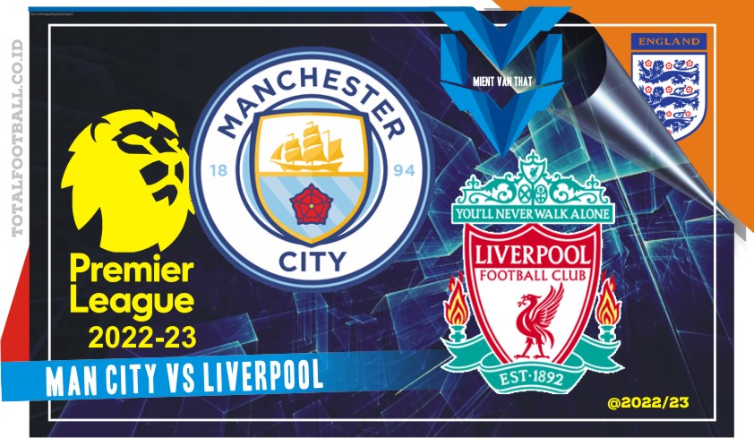 Prediksi Manchester City vs Liverpool, 1 April 2023