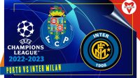 Prediksi Porto vs Inter Milan, 15 Meret 2023