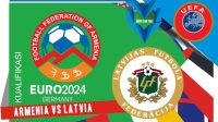 Prediksi Armenia vs Latvia, Kualifikasi Euro 19 Juni 2023