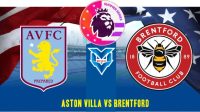 Aston Villa vs Brentford Prediksi Aston Villa vs Brentford, 30 Juli 2023