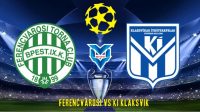 Prediksi Ferencvarosi vs KI Klaksvik, 19 Juli 2023
