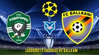 Prediksi Ludogorets vs Ballkani , 19 Juli 2023