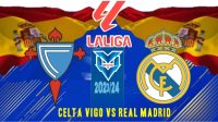 Prediksi Celta Vigo vs Real Madrid, 26 Agustus 2023