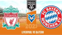 Liverpool vs Bayern Prediksi Liverpool vs Bayern, 2 Agustus 2023