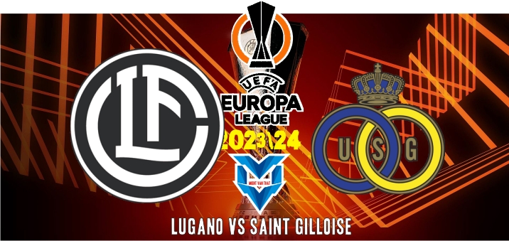Prediksi Lugano vs Saint Gilloise, 1 September 2023