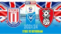 Stoke vs Rotherham Prediksi Stoke vs Rotherham, 5 Agustus 2023