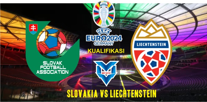 Prediksi Slovakia vs Liechtenstein, 12 September 2023