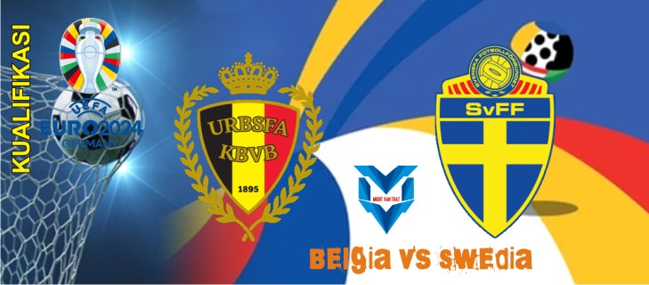 Prediksi Belgia vs Swedia, 17 Oktober 2023