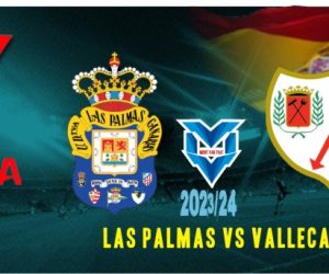 Prediksi Las Palmas vs Vallecano , 22 Oktober 2023