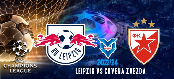 Prediksi Leipzig vs Red Star , 26 Oktober 2023