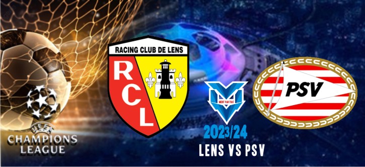 Prediksi Lens vs PSV, 25 Oktober 2023