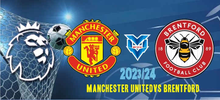 Prediksi Manchester United vs Brentford, 7 Oktober 2023