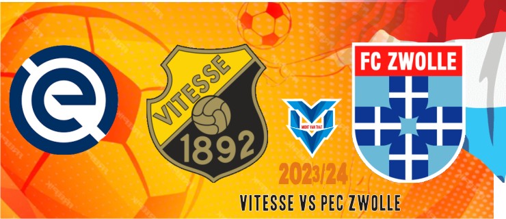 Prediksi Vitesse vs PEC Zwolle, 28 Oktober 2023