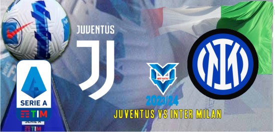 Prediksi Juventus vs Inter Milan, 27 November 2023