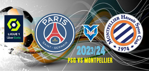 Prediksi PSG vs Montpellier, 4 November 2023