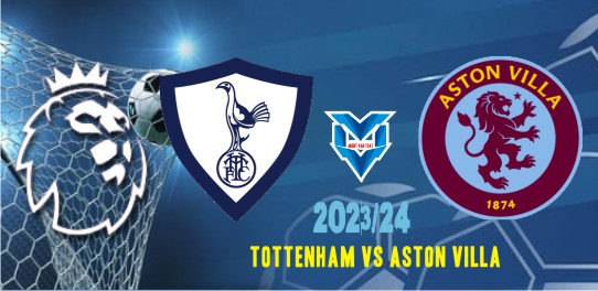 Prediksi Tottenham vs Aston Villa, 26 November 2023