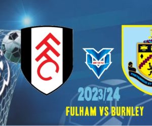 Fulham vs Burnley Prediksi Fulham vs Burnley, 23 Desember 2023