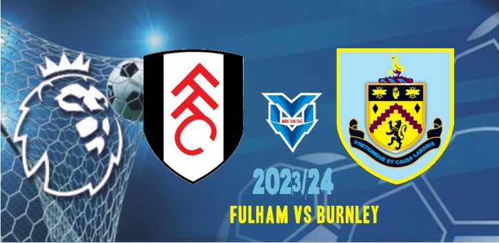 Prediksi Fulham vs Burnley, 23 Desember 2023