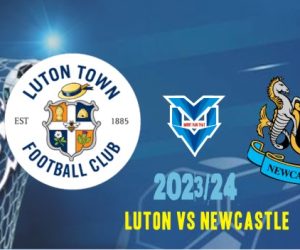 Luton vs Newcastle Prediksi Luton vs Newcastle, 23 Desember 2023
