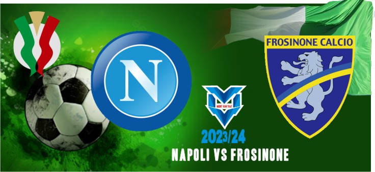 Prediksi Napoli vs Frosinone, Coppa Italia 20 Desember 2023