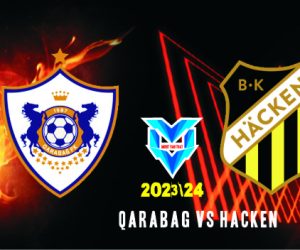 Prediksi Qarabag vs Hacken, 15 Desember 2023