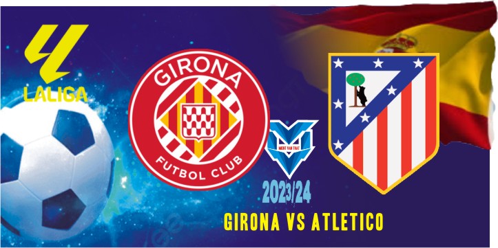 Prediksi Girona vs Atletico, La Liga Spanyol 4 Januari 2024