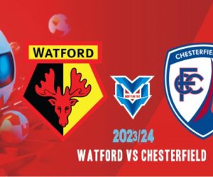 Watford vs Chesterfield Prediksi Watford vs Chesterfield, FA Cup 6 Januari 2024