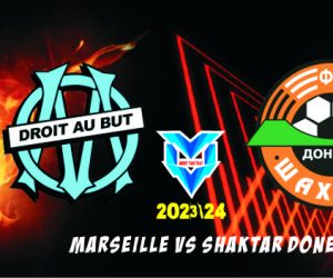 Marseille vs Shaktar Donetsk
