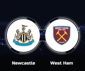 Newcastle vs West Ham