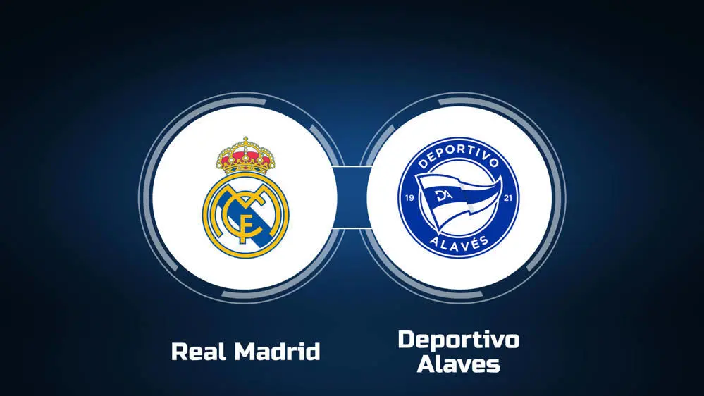 real madrid vs alaves