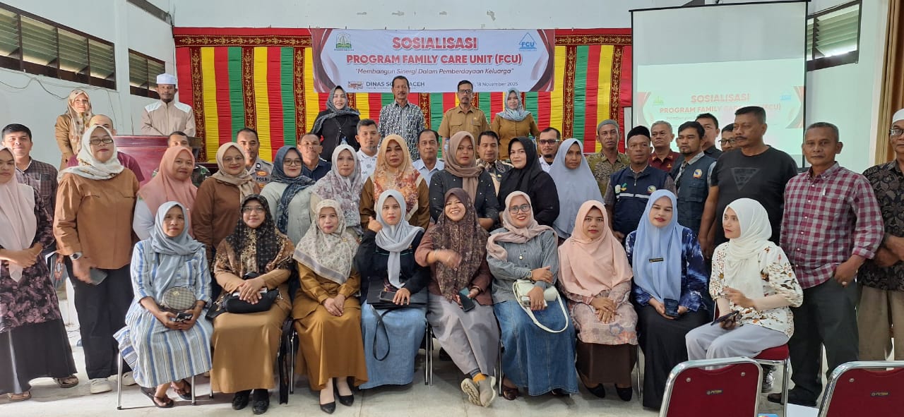 Tingkatkan Kualitas SDM Keluarga, Dinas Sosial Aceh Gelar Sosialisasi FCU di Pidie