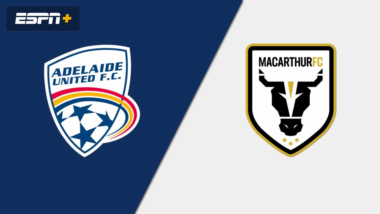 Adelaide United vs Macarthur