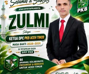 Zulmi Resmi Ditetapkan sebagai Ketua DPC PKB Aceh Timur Periode 2026–2031