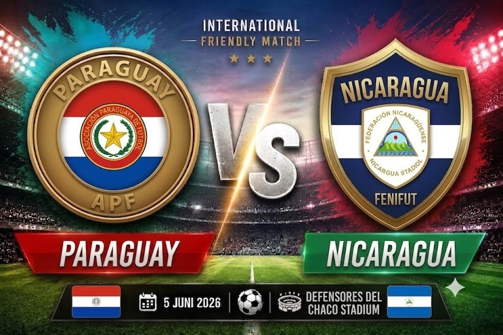 Prediksi Paraguay vs Nikaragua 5 Juni 2026