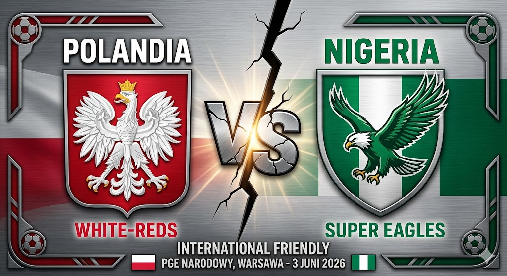 Prediksi Polandia vs Nigeria 3 Juni 2026