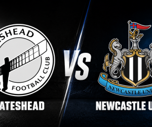 Prediksi Gateshead vs Newcastle United 25 Juli 2026