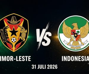 Prediksi Timor Leste vs Indonesia 31 Juli 2026