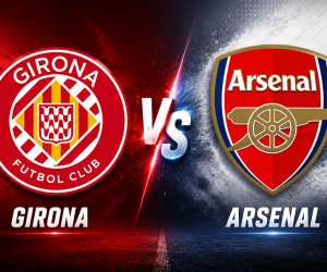 Prediksi Girona vs Arsenal 1 Agustus 2026
