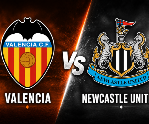 Prediksi Valencia vs Newcastle United 8 Agustus 2026