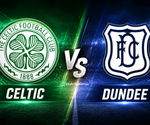 Prediksi Celtic vs Dundee 3 Agustus 2026